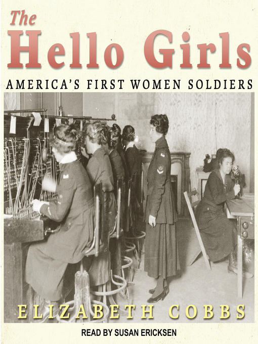 Title details for The Hello Girls by Elizabeth Cobbs - Available